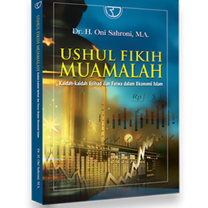 Ushul Fikih Muamalah - Kaidah-Kaidah Ijtihad dan Fatwa Dalam Ekonomi Islam