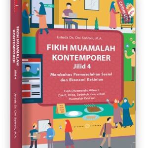 Fikih Muamalah Kontemporer Jilid 4 - Membahas Permasalahan Sosial dan Ekonomi Kekinian