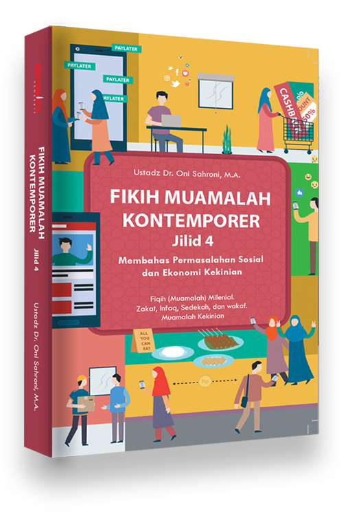 Fikih Muamalah Kontemporer Jilid 4 - Membahas Permasalahan Sosial dan Ekonomi Kekinian